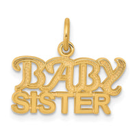 Load image into Gallery viewer, 10K BABY SISTER Charm
