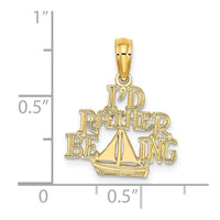 Load image into Gallery viewer, 14K I&#39;D RATHER BE SAILING Charm
