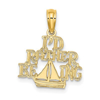 Load image into Gallery viewer, 14K I&#39;D RATHER BE SAILING Charm
