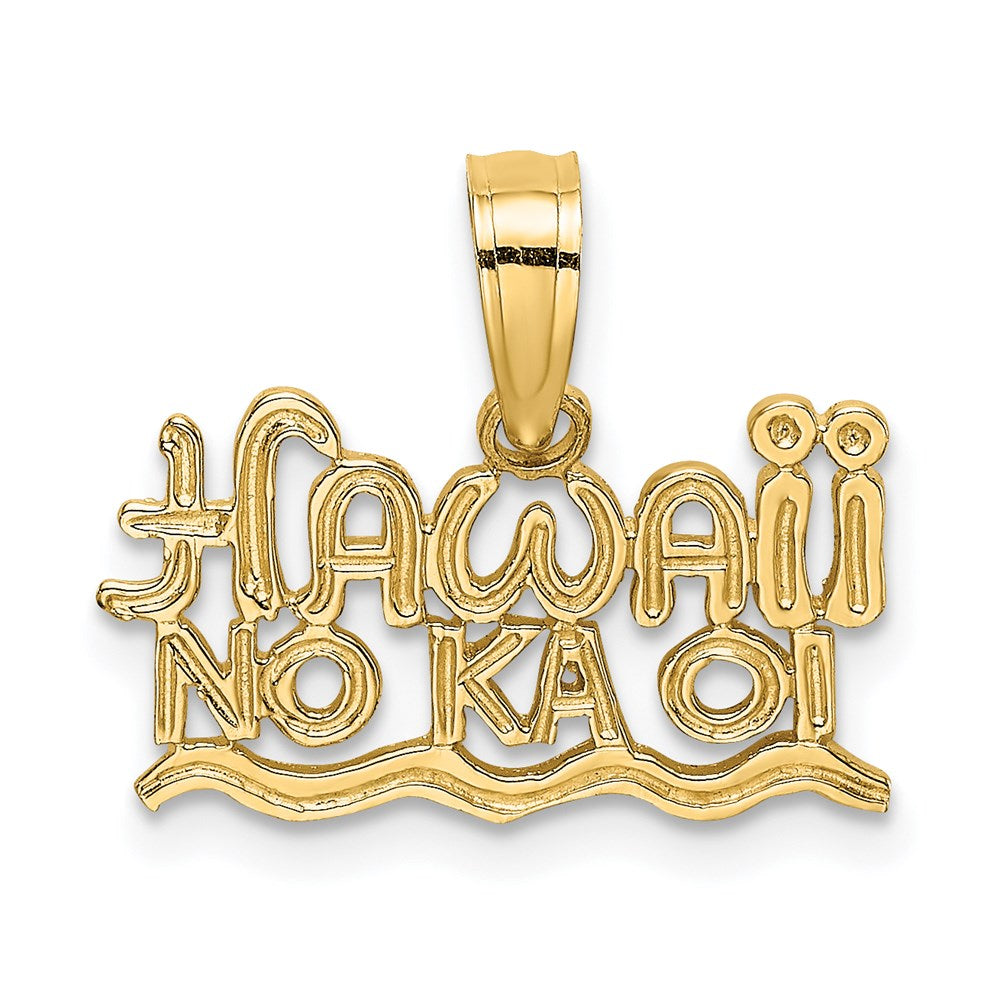 14k HAWAII NO KA OI Charm